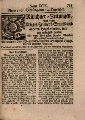 Münchner-Zeitungen, von denen Kriegs-, Friedens- und Staatsbegebenheiten, inn- und ausser Landes (Süddeutsche Presse) Dienstag 14. Dezember 1751