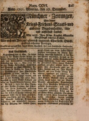 Münchner-Zeitungen, von denen Kriegs-, Friedens- und Staatsbegebenheiten, inn- und ausser Landes (Süddeutsche Presse) Montag 27. Dezember 1751