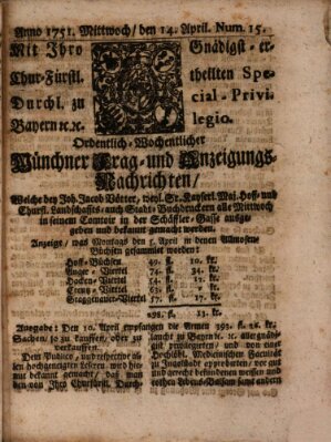 Münchner-Zeitungen, von denen Kriegs-, Friedens- und Staatsbegebenheiten, inn- und ausser Landes (Süddeutsche Presse) Mittwoch 14. April 1751