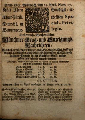 Münchner-Zeitungen, von denen Kriegs-, Friedens- und Staatsbegebenheiten, inn- und ausser Landes (Süddeutsche Presse) Mittwoch 28. April 1751