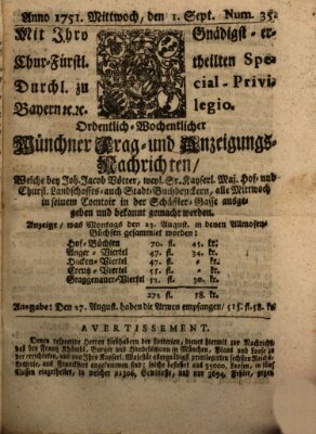 Münchner-Zeitungen, von denen Kriegs-, Friedens- und Staatsbegebenheiten, inn- und ausser Landes (Süddeutsche Presse) Mittwoch 1. September 1751