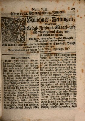 Münchner-Zeitungen, von denen Kriegs-, Friedens- und Staatsbegebenheiten, inn- und ausser Landes (Süddeutsche Presse) Montag 14. Januar 1754