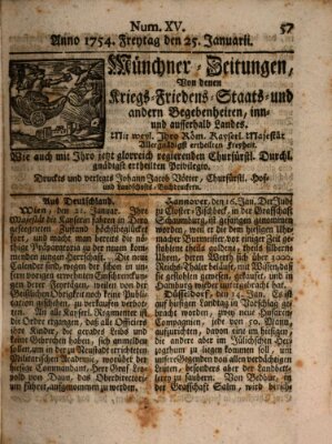 Münchner-Zeitungen, von denen Kriegs-, Friedens- und Staatsbegebenheiten, inn- und ausser Landes (Süddeutsche Presse) Freitag 25. Januar 1754