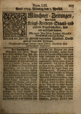 Münchner-Zeitungen, von denen Kriegs-, Friedens- und Staatsbegebenheiten, inn- und ausser Landes (Süddeutsche Presse) Montag 1. April 1754