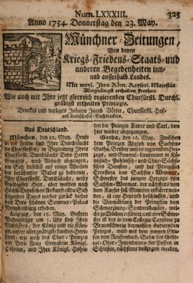 Münchner-Zeitungen, von denen Kriegs-, Friedens- und Staatsbegebenheiten, inn- und ausser Landes (Süddeutsche Presse) Donnerstag 23. Mai 1754