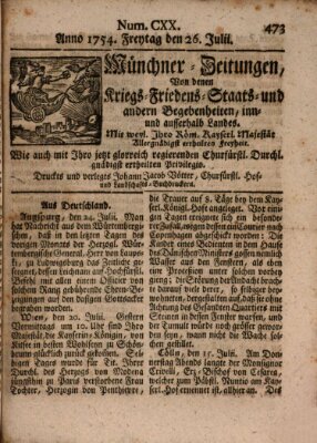 Münchner-Zeitungen, von denen Kriegs-, Friedens- und Staatsbegebenheiten, inn- und ausser Landes (Süddeutsche Presse) Freitag 26. Juli 1754