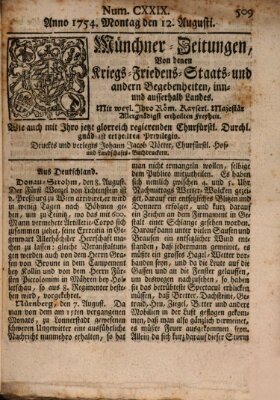 Münchner-Zeitungen, von denen Kriegs-, Friedens- und Staatsbegebenheiten, inn- und ausser Landes (Süddeutsche Presse) Montag 12. August 1754