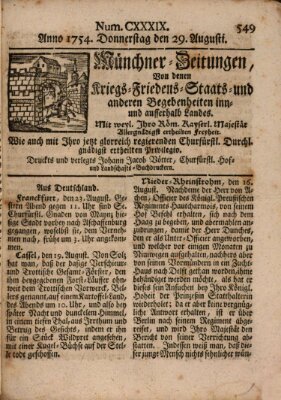 Münchner-Zeitungen, von denen Kriegs-, Friedens- und Staatsbegebenheiten, inn- und ausser Landes (Süddeutsche Presse) Donnerstag 29. August 1754