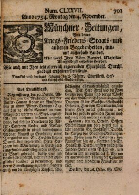 Münchner-Zeitungen, von denen Kriegs-, Friedens- und Staatsbegebenheiten, inn- und ausser Landes (Süddeutsche Presse) Montag 4. November 1754