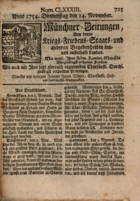 Münchner-Zeitungen, von denen Kriegs-, Friedens- und Staatsbegebenheiten, inn- und ausser Landes (Süddeutsche Presse) Donnerstag 14. November 1754