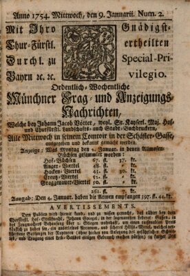 Münchner-Zeitungen, von denen Kriegs-, Friedens- und Staatsbegebenheiten, inn- und ausser Landes (Süddeutsche Presse) Mittwoch 9. Januar 1754