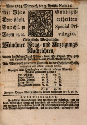 Münchner-Zeitungen, von denen Kriegs-, Friedens- und Staatsbegebenheiten, inn- und ausser Landes (Süddeutsche Presse) Mittwoch 3. April 1754