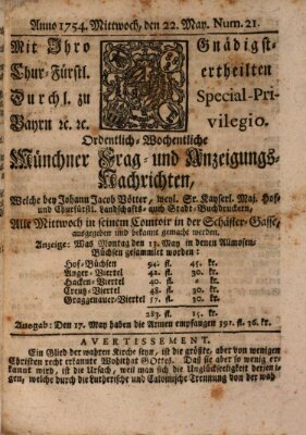 Münchner-Zeitungen, von denen Kriegs-, Friedens- und Staatsbegebenheiten, inn- und ausser Landes (Süddeutsche Presse) Mittwoch 22. Mai 1754