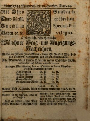 Münchner-Zeitungen, von denen Kriegs-, Friedens- und Staatsbegebenheiten, inn- und ausser Landes (Süddeutsche Presse) Mittwoch 30. Oktober 1754