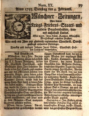 Münchner-Zeitungen, von denen Kriegs-, Friedens- und Staatsbegebenheiten, inn- und ausser Landes (Süddeutsche Presse) Dienstag 4. Februar 1755