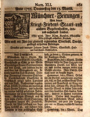 Münchner-Zeitungen, von denen Kriegs-, Friedens- und Staatsbegebenheiten, inn- und ausser Landes (Süddeutsche Presse) Donnerstag 13. März 1755