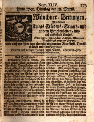 Münchner-Zeitungen, von denen Kriegs-, Friedens- und Staatsbegebenheiten, inn- und ausser Landes (Süddeutsche Presse) Dienstag 18. März 1755