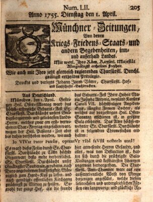 Münchner-Zeitungen, von denen Kriegs-, Friedens- und Staatsbegebenheiten, inn- und ausser Landes (Süddeutsche Presse) Dienstag 1. April 1755