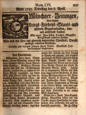 Münchner-Zeitungen, von denen Kriegs-, Friedens- und Staatsbegebenheiten, inn- und ausser Landes (Süddeutsche Presse) Dienstag 8. April 1755