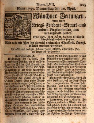 Münchner-Zeitungen, von denen Kriegs-, Friedens- und Staatsbegebenheiten, inn- und ausser Landes (Süddeutsche Presse) Donnerstag 10. April 1755