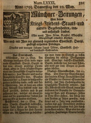 Münchner-Zeitungen, von denen Kriegs-, Friedens- und Staatsbegebenheiten, inn- und ausser Landes (Süddeutsche Presse) Donnerstag 22. Mai 1755