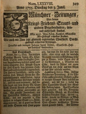 Münchner-Zeitungen, von denen Kriegs-, Friedens- und Staatsbegebenheiten, inn- und ausser Landes (Süddeutsche Presse) Dienstag 3. Juni 1755