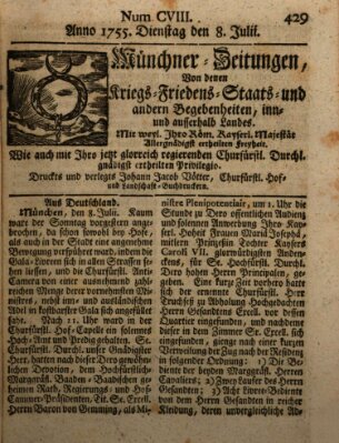 Münchner-Zeitungen, von denen Kriegs-, Friedens- und Staatsbegebenheiten, inn- und ausser Landes (Süddeutsche Presse) Dienstag 8. Juli 1755