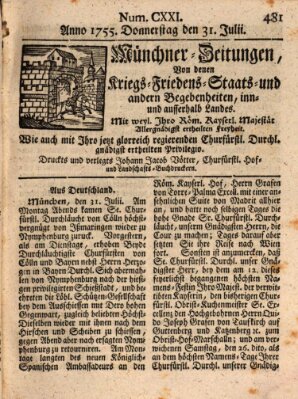 Münchner-Zeitungen, von denen Kriegs-, Friedens- und Staatsbegebenheiten, inn- und ausser Landes (Süddeutsche Presse) Donnerstag 31. Juli 1755