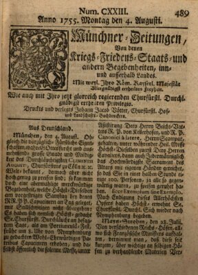 Münchner-Zeitungen, von denen Kriegs-, Friedens- und Staatsbegebenheiten, inn- und ausser Landes (Süddeutsche Presse) Montag 4. August 1755