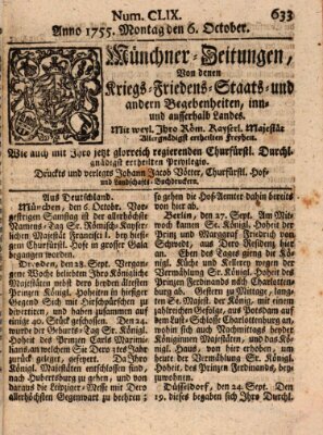 Münchner-Zeitungen, von denen Kriegs-, Friedens- und Staatsbegebenheiten, inn- und ausser Landes (Süddeutsche Presse) Montag 6. Oktober 1755