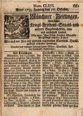 Münchner-Zeitungen, von denen Kriegs-, Friedens- und Staatsbegebenheiten, inn- und ausser Landes (Süddeutsche Presse) Freitag 17. Oktober 1755