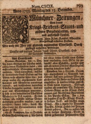 Münchner-Zeitungen, von denen Kriegs-, Friedens- und Staatsbegebenheiten, inn- und ausser Landes (Süddeutsche Presse) Montag 15. Dezember 1755