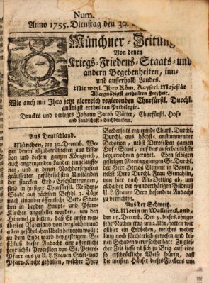 Münchner-Zeitungen, von denen Kriegs-, Friedens- und Staatsbegebenheiten, inn- und ausser Landes (Süddeutsche Presse) Dienstag 30. Dezember 1755