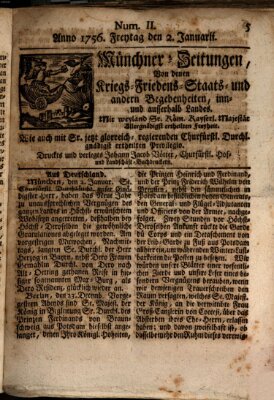 Münchner-Zeitungen, von denen Kriegs-, Friedens- und Staatsbegebenheiten, inn- und ausser Landes (Süddeutsche Presse) Freitag 2. Januar 1756