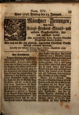 Münchner-Zeitungen, von denen Kriegs-, Friedens- und Staatsbegebenheiten, inn- und ausser Landes (Süddeutsche Presse) Freitag 23. Januar 1756