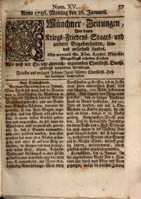 Münchner-Zeitungen, von denen Kriegs-, Friedens- und Staatsbegebenheiten, inn- und ausser Landes (Süddeutsche Presse) Montag 26. Januar 1756