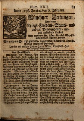 Münchner-Zeitungen, von denen Kriegs-, Friedens- und Staatsbegebenheiten, inn- und ausser Landes (Süddeutsche Presse) Freitag 6. Februar 1756