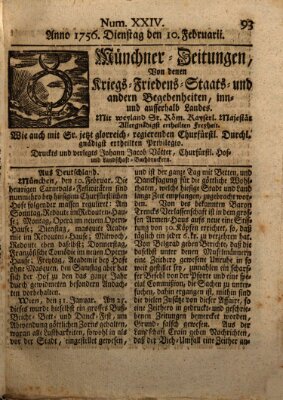 Münchner-Zeitungen, von denen Kriegs-, Friedens- und Staatsbegebenheiten, inn- und ausser Landes (Süddeutsche Presse) Dienstag 10. Februar 1756