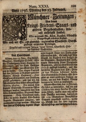 Münchner-Zeitungen, von denen Kriegs-, Friedens- und Staatsbegebenheiten, inn- und ausser Landes (Süddeutsche Presse) Montag 23. Februar 1756