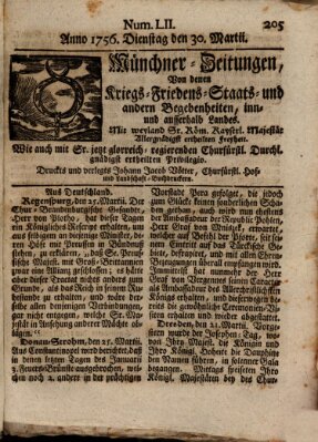 Münchner-Zeitungen, von denen Kriegs-, Friedens- und Staatsbegebenheiten, inn- und ausser Landes (Süddeutsche Presse) Dienstag 30. März 1756