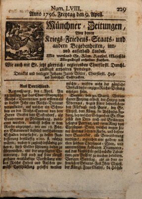 Münchner-Zeitungen, von denen Kriegs-, Friedens- und Staatsbegebenheiten, inn- und ausser Landes (Süddeutsche Presse) Freitag 9. April 1756