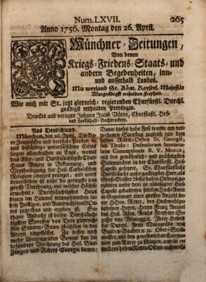 Münchner-Zeitungen, von denen Kriegs-, Friedens- und Staatsbegebenheiten, inn- und ausser Landes (Süddeutsche Presse) Montag 26. April 1756