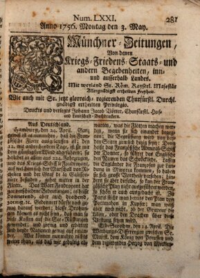 Münchner-Zeitungen, von denen Kriegs-, Friedens- und Staatsbegebenheiten, inn- und ausser Landes (Süddeutsche Presse) Montag 3. Mai 1756