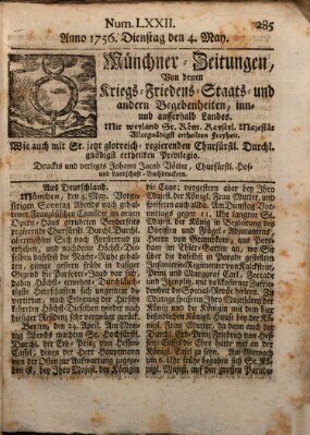 Münchner-Zeitungen, von denen Kriegs-, Friedens- und Staatsbegebenheiten, inn- und ausser Landes (Süddeutsche Presse) Dienstag 4. Mai 1756