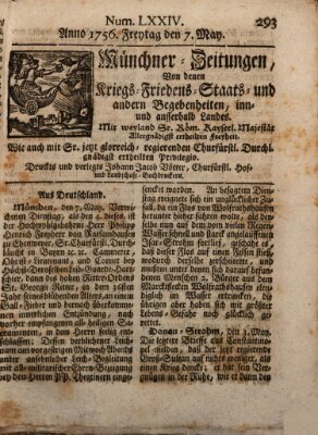 Münchner-Zeitungen, von denen Kriegs-, Friedens- und Staatsbegebenheiten, inn- und ausser Landes (Süddeutsche Presse) Freitag 7. Mai 1756