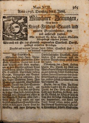 Münchner-Zeitungen, von denen Kriegs-, Friedens- und Staatsbegebenheiten, inn- und ausser Landes (Süddeutsche Presse) Dienstag 8. Juni 1756