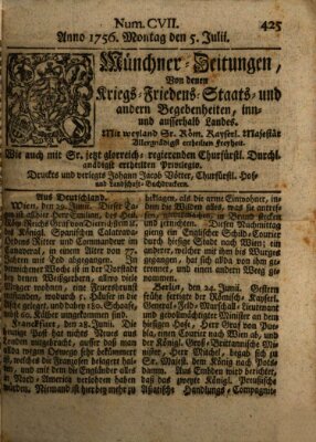 Münchner-Zeitungen, von denen Kriegs-, Friedens- und Staatsbegebenheiten, inn- und ausser Landes (Süddeutsche Presse) Montag 5. Juli 1756