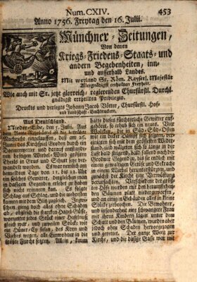 Münchner-Zeitungen, von denen Kriegs-, Friedens- und Staatsbegebenheiten, inn- und ausser Landes (Süddeutsche Presse) Freitag 16. Juli 1756