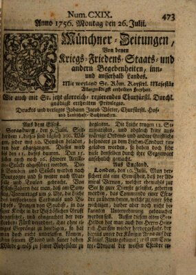 Münchner-Zeitungen, von denen Kriegs-, Friedens- und Staatsbegebenheiten, inn- und ausser Landes (Süddeutsche Presse) Montag 26. Juli 1756