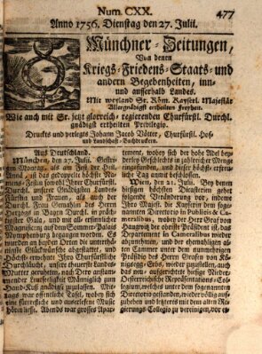 Münchner-Zeitungen, von denen Kriegs-, Friedens- und Staatsbegebenheiten, inn- und ausser Landes (Süddeutsche Presse) Dienstag 27. Juli 1756